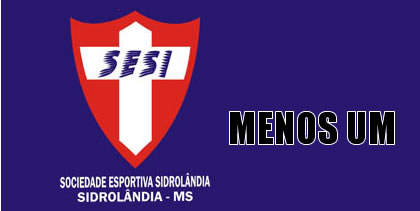 Equipe de Sidrolândia desiste de disputar o Estadual Série B 2013