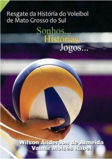 Será lançado livro que conta a história do voleibol em MS