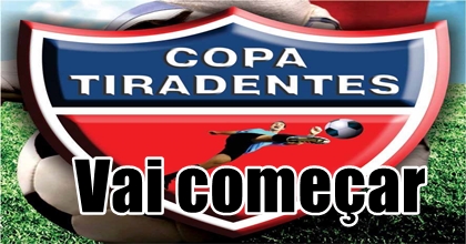 20º Edição da Copa Tiradentes começa neste sábado