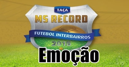 Rodada decisiva na Taça MS Record Interbairros