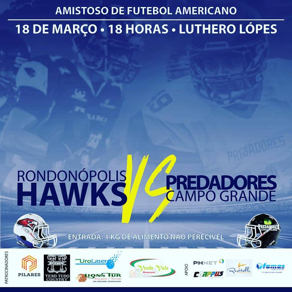 Predadores pega o Rondonópolis Hawks no dia 18