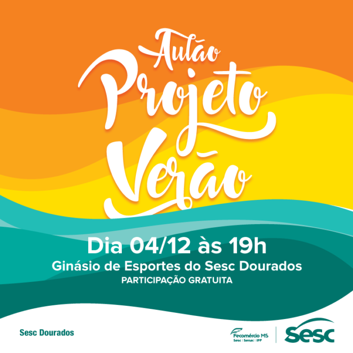 Sesc Dourados saúda chegada do verão com aulão dia 04