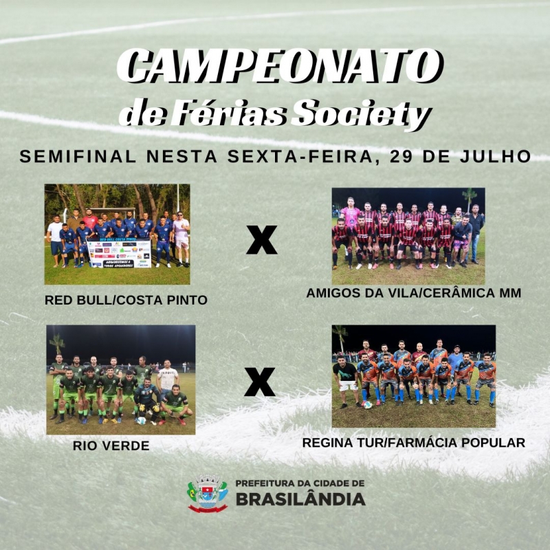 Semifinal do Campeonato de Férias de Brasilândia é nesta sexta-feira