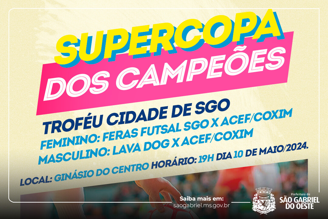 Supercopa dos Campeões de Futsal acontece em São Gabriel do Oeste