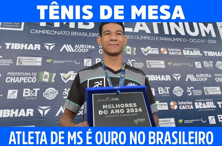 Atleta de MS fatura o ouro no Brasileiro de Tênis de Mesa