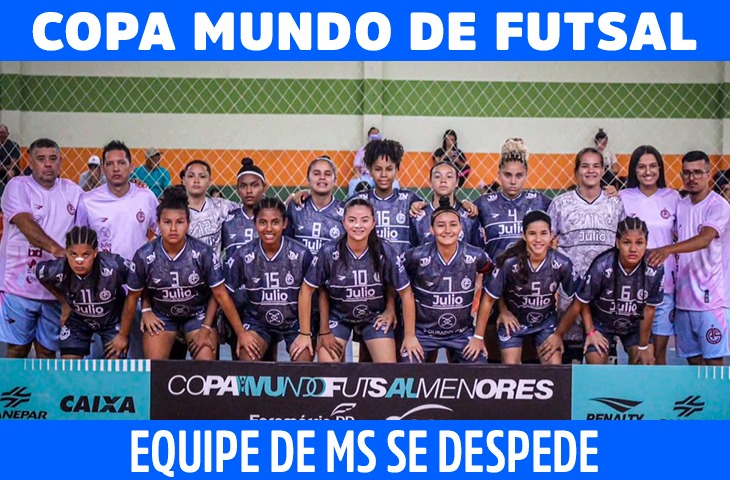 Equipe de MS perde novamente e se despede da Copa Mundo de Futsal
