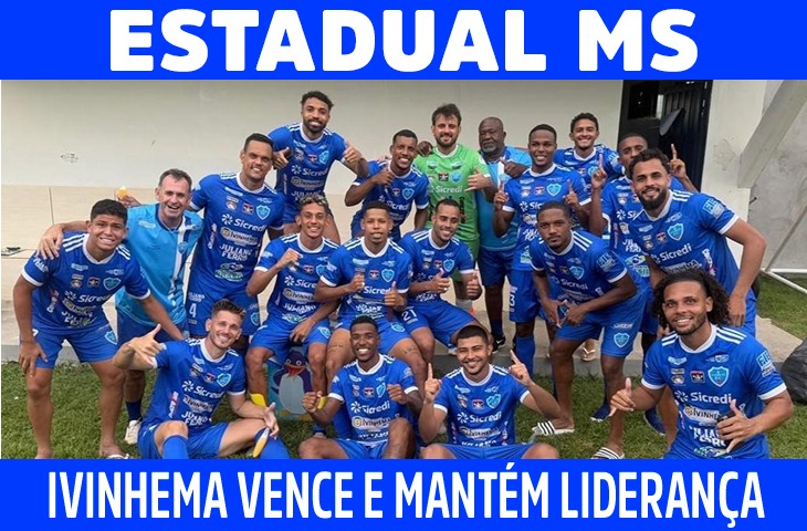 Ivinhema vence Coxim fora de casa e se mantém na liderança do Estadual