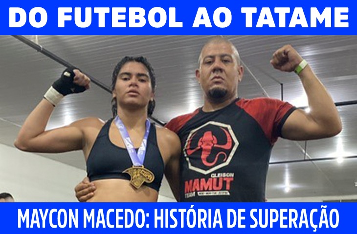 Do futebol ao tatame, Maycon Macedo e sua história de superação 