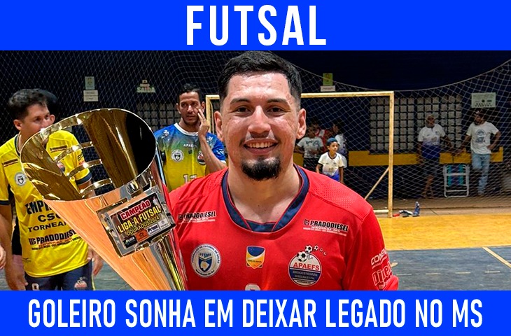Goleiro douradense sonha em deixar legado no MS