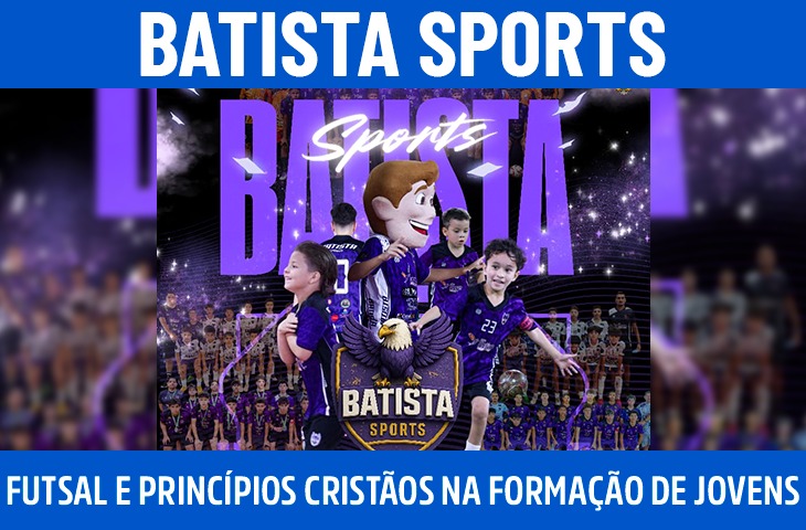 Batista Sports alia futsal e princípios cristãos na formação de jovens em Mato Grosso do Sul