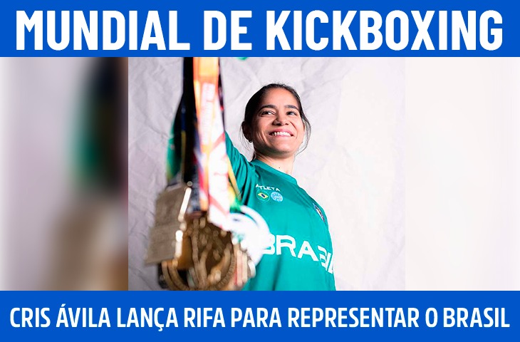 Cris Ávila lança rifa solidária para representar o Brasil no Mundial de Kickboxing em Abu Dhabi