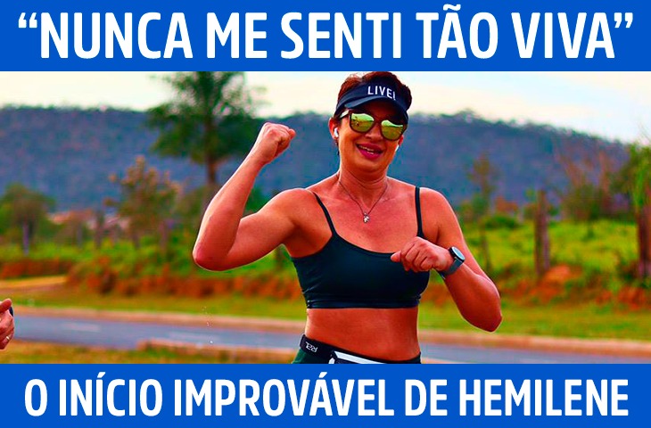 “Nunca me senti tão viva”: o início improvável da corredora Hemilene Oliveira