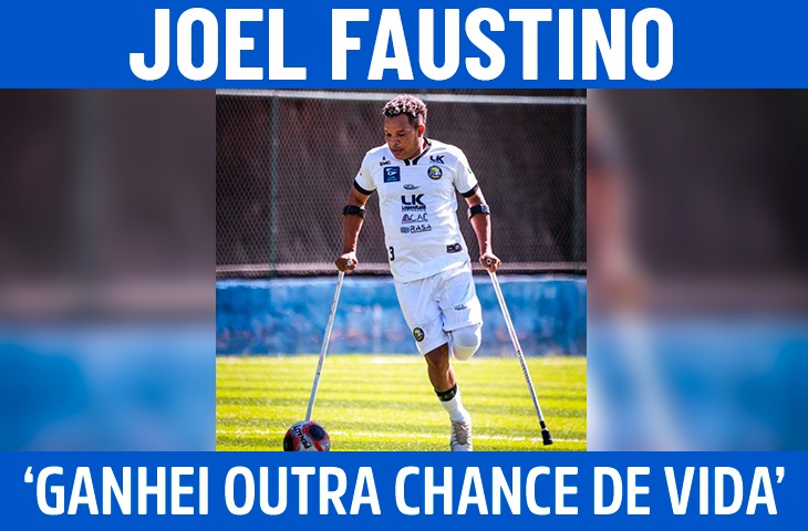 ‘Ganhei outra chance de vida’: Joel Faustino e o renascimento no futebol para amputados