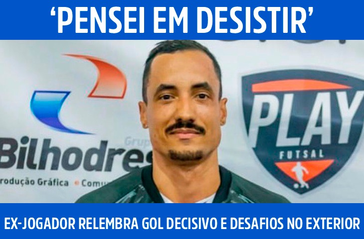 Ex-jogador relembra gol decisivo e desafios no exterior: ‘Pensei em desistir’