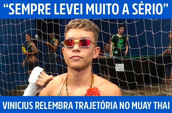 “Sempre levei muito a sério”: Vinicius Freitas relembra trajetória e projeta volta ao muay thai