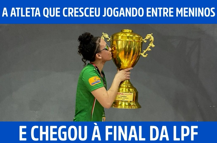 Myrella Lima: a atleta que cresceu jogando entre meninos e chegou à final da LPF