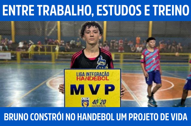 Entre trabalho, estudo e treinos, Bruno constrói no handebol um projeto de vida