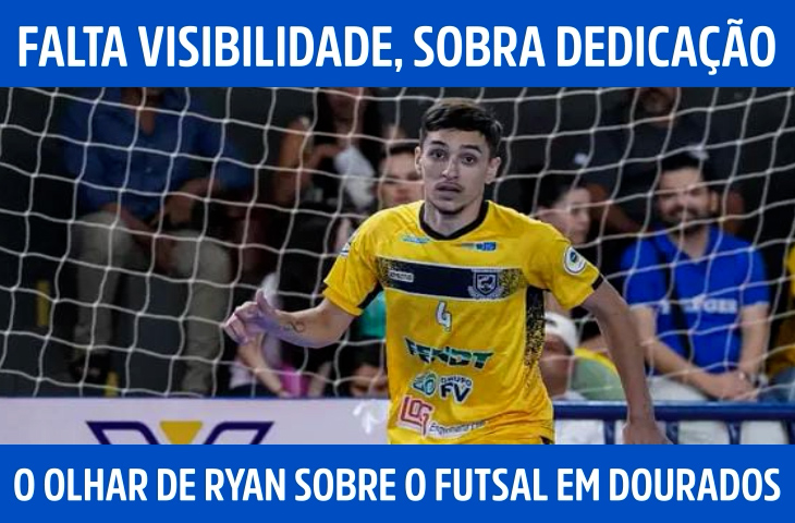 Falta visibilidade, sobra dedicação: o olhar de Ryan sobre o futsal em Dourados