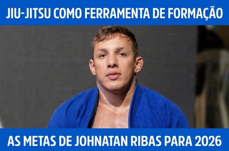Jiu-jitsu como ferramenta de formação e defesa: as metas de Johnatan Ribas para 2026