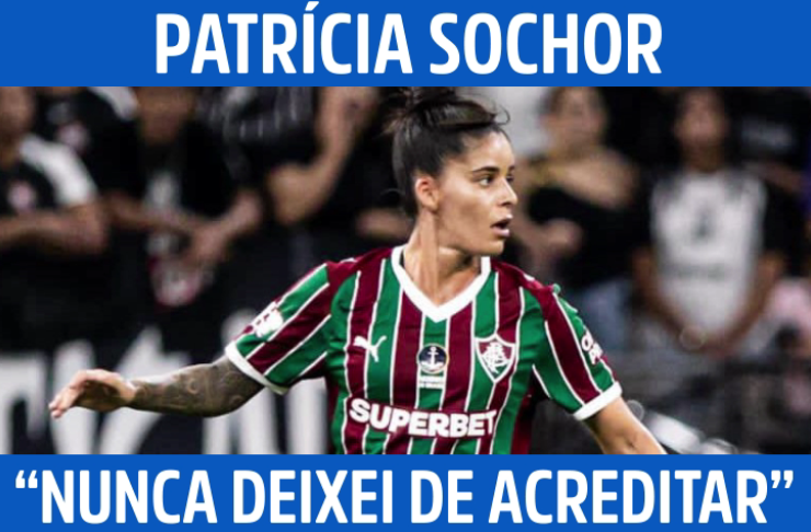 “Nunca deixei de acreditar”: Patrícia Sochor relembra desafios da carreira