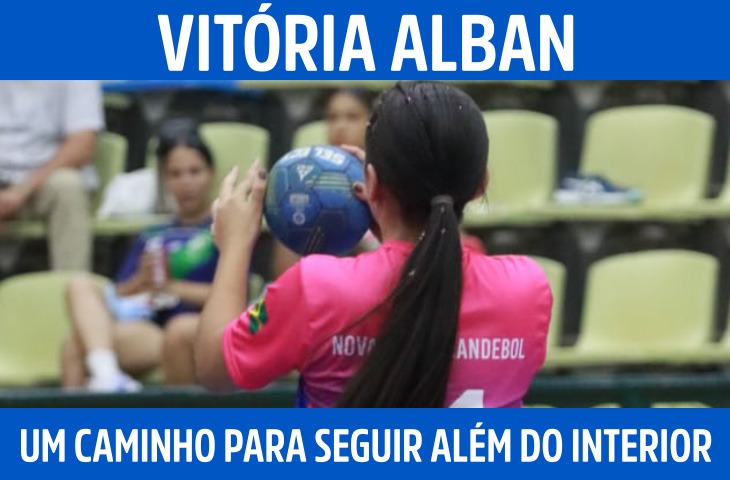 Vitória Alban encontra no esporte um caminho para seguir além do interior