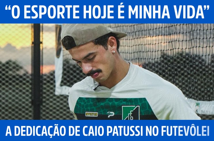“O esporte hoje é minha vida”: a dedicação que move Caio Patussi no futevôlei