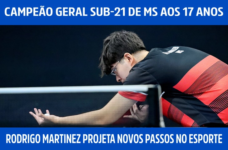 Campeão geral sub-21 de MS aos 17 anos, Rodrigo Martinez projeta novos passos no esporte
