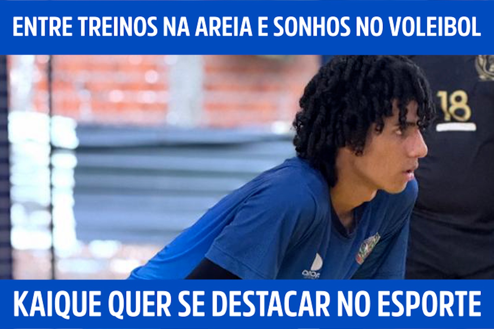 Entre treinos na areia e sonhos no voleibol, Kaique busca espaço no esporte