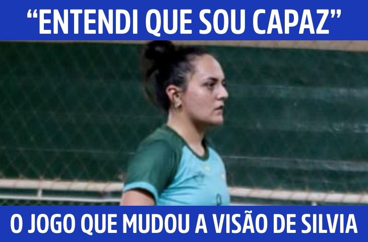 “Entendi que sou capaz”: o jogo que mudou a visão de Silvia Luisa dentro das quadras