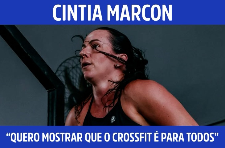 “Quero mostrar que o CrossFit é para todos”, diz Cintia Marcon sobre esporte e comunidade