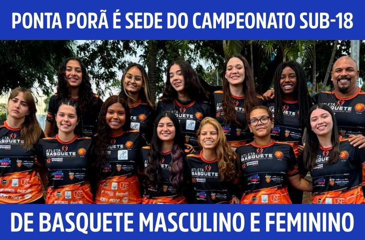 Ponta Porã sedia Campeonato Estadual Sub-18 de Basquetebol