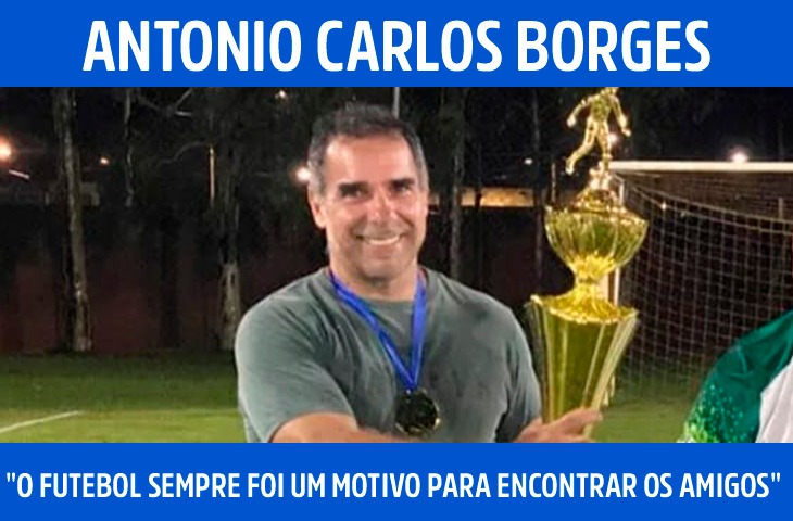 "O futebol sempre foi um motivo para encontrar os amigos", diz Antonio Carlos Borges