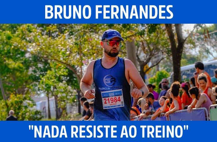 "Nada resiste ao treino": Bruno Fernandes fala sobre disciplina, superação e corrida de rua