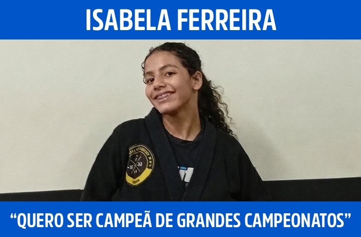 “Quero ser campeã de grandes campeonatos”: Isabela Ferreira mira Brasileiro e ADCC